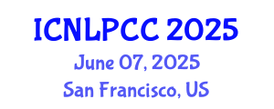 International Conference on Natural Language Processing and Cognitive Computing (ICNLPCC) June 07, 2025 - San Francisco, United States