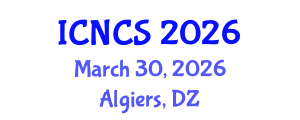 International Conference on Network and Computer Science (ICNCS) March 30, 2026 - Algiers, Algeria International Conference on Network and Computer Science (ICNCS) March 30, 2026 - Algiers, Algeria