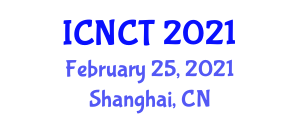 International Conference on Network and Computing Technologies (ICNCT) February 25, 2021 - Shanghai, China