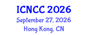 International Conference on Network, Communication and Computing (ICNCC) September 27, 2026 - Hong Kong, China International Conference on Network, Communication and Computing (ICNCC) September 27, 2026 - Hong Kong, China