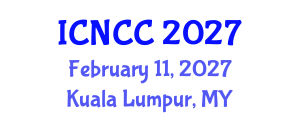 International Conference on Network, Communication and Computing (ICNCC) February 11, 2027 - Kuala Lumpur, Malaysia International Conference on Network, Communication and Computing (ICNCC) February 11, 2027 - Kuala Lumpur, Malaysia