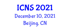 International Conference on Network Security (ICNS) December 10, 2021 - Beijing, China