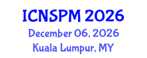 International Conference on Network Strategy, Planning and Management (ICNSPM) December 06, 2026 - Kuala Lumpur, Malaysia International Conference on Network Strategy, Planning and Management (ICNSPM) December 06, 2026 - Kuala Lumpur, Malaysia