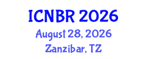 International Conference on Neuropsychology and Brain Research (ICNBR) August 28, 2026 - Zanzibar, Tanzania International Conference on Neuropsychology and Brain Research (ICNBR) August 28, 2026 - Zanzibar, Tanzania