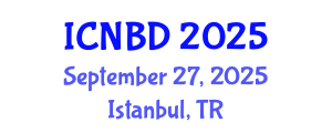 International Conference on Neuroscience and Brain Disorders (ICNBD) September 27, 2025 - Istanbul, Turkey