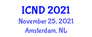 International Conference on Neuroscience and Dementia (ICND) November 25, 2021 - Amsterdam, Netherlands