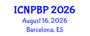 International Conference on Neuroscience, Psychiatry and Biological Psychiatry (ICNPBP) August 16, 2026 - Barcelona, Spain