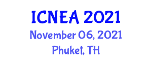 International Conference on New Energy and Applications (ICNEA) November 06, 2021 - Phuket, Thailand
