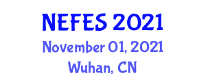 International Conference on New Energy and Future Energy Systems (NEFES) November 01, 2021 - Wuhan, China