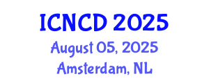 International Conference on Non Communicable Diseases (ICNCD) August 05, 2025 - Amsterdam, Netherlands