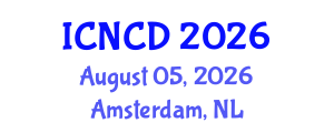 International Conference on Non Communicable Diseases (ICNCD) August 05, 2026 - Amsterdam, Netherlands