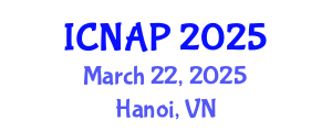 International Conference on Nuclear and Atomic Physics (ICNAP) March 22, 2025 - Hanoi, Vietnam