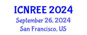 International Conference on Nuclear and Renewable Energy Engineering (ICNREE) September 26, 2024 - San Francisco, United States