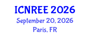 International Conference on Nuclear and Renewable Energy Engineering (ICNREE) September 20, 2026 - Paris, France