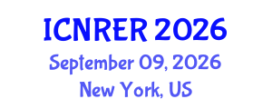 International Conference on Nuclear and Renewable Energy Resources (ICNRER) September 09, 2026 - New York, United States International Conference on Nuclear and Renewable Energy Resources (ICNRER) September 09, 2026 - New York, United States