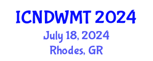 International Conference on Nuclear Decommissioning and Waste Management Technology (ICNDWMT) July 18, 2024 - Rhodes, Greece