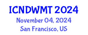 International Conference on Nuclear Decommissioning and Waste Management Technology (ICNDWMT) November 04, 2024 - San Francisco, United States