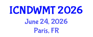 International Conference on Nuclear Decommissioning and Waste Management Technology (ICNDWMT) June 24, 2026 - Paris, France