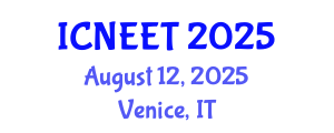 International Conference on Nuclear Energy Engineering and Technology (ICNEET) August 12, 2025 - Venice, Italy