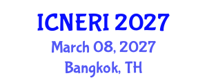 International Conference on Nuclear Engineering and Radiation Interactions (ICNERI) March 08, 2027 - Bangkok, Thailand International Conference on Nuclear Engineering and Radiation Interactions (ICNERI) March 08, 2027 - Bangkok, Thailand