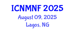 International Conference on Nuclear Materials and Nuclear Fuels (ICNMNF) August 09, 2025 - Lagos, Nigeria