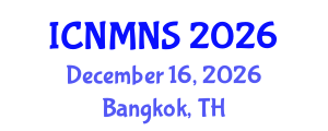International Conference on Nuclear Materials and Nuclear Security (ICNMNS) December 16, 2026 - Bangkok, Thailand International Conference on Nuclear Materials and Nuclear Security (ICNMNS) December 16, 2026 - Bangkok, Thailand