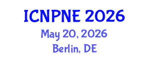 International Conference on Nuclear Physics and Nuclear Engineering (ICNPNE) May 20, 2026 - Berlin, Germany