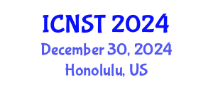 International Conference on Nuclear Science and Technology (ICNST) December 30, 2024 - Honolulu, United States