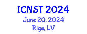 International Conference on Nuclear Science and Technology (ICNST) June 20, 2024 - Riga, Latvia