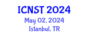 International Conference on Nuclear Science and Technology (ICNST) May 02, 2024 - Istanbul, Turkey