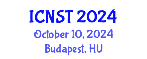 International Conference on Nuclear Science and Technology (ICNST) October 10, 2024 - Budapest, Hungary
