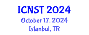 International Conference on Nuclear Science and Technology (ICNST) October 17, 2024 - Istanbul, Turkey