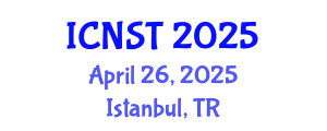 International Conference on Nuclear Science and Technology (ICNST) April 26, 2025 - Istanbul, Turkey