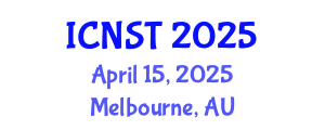 International Conference on Nuclear Science and Technology (ICNST) April 15, 2025 - Melbourne, Australia