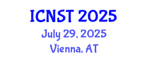 International Conference on Nuclear Science and Technology (ICNST) July 29, 2025 - Vienna, Austria