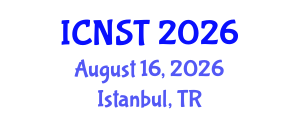 International Conference on Nuclear Science and Technology (ICNST) August 16, 2026 - Istanbul, Turkey International Conference on Nuclear Science and Technology (ICNST) August 16, 2026 - Istanbul, Turkey