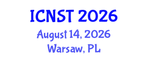 International Conference on Nuclear Science and Technology (ICNST) August 14, 2026 - Warsaw, Poland