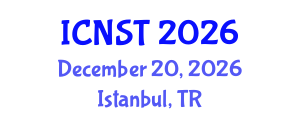 International Conference on Nuclear Science and Technology (ICNST) December 20, 2026 - Istanbul, Turkey International Conference on Nuclear Science and Technology (ICNST) December 20, 2026 - Istanbul, Turkey