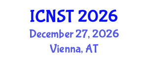 International Conference on Nuclear Science and Technology (ICNST) December 27, 2026 - Vienna, Austria International Conference on Nuclear Science and Technology (ICNST) December 27, 2026 - Vienna, Austria
