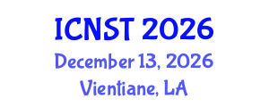 International Conference on Nuclear Science and Technology (ICNST) December 13, 2026 - Vientiane, Laos International Conference on Nuclear Science and Technology (ICNST) December 13, 2026 - Vientiane, Laos