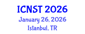 International Conference on Nuclear Science and Technology (ICNST) January 26, 2026 - Istanbul, Turkey International Conference on Nuclear Science and Technology (ICNST) January 26, 2026 - Istanbul, Turkey