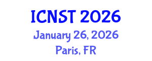 International Conference on Nuclear Science and Technology (ICNST) January 26, 2026 - Paris, France International Conference on Nuclear Science and Technology (ICNST) January 26, 2026 - Paris, France
