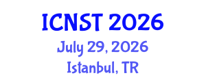 International Conference on Nuclear Science and Technology (ICNST) July 29, 2026 - Istanbul, Turkey International Conference on Nuclear Science and Technology (ICNST) July 29, 2026 - Istanbul, Turkey