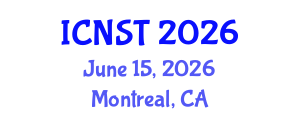International Conference on Nuclear Science and Technology (ICNST) June 15, 2026 - Montreal, Canada International Conference on Nuclear Science and Technology (ICNST) June 15, 2026 - Montreal, Canada