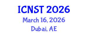 International Conference on Nuclear Science and Technology (ICNST) March 16, 2026 - Dubai, United Arab Emirates International Conference on Nuclear Science and Technology (ICNST) March 16, 2026 - Dubai, United Arab Emirates