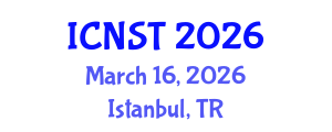 International Conference on Nuclear Science and Technology (ICNST) March 16, 2026 - Istanbul, Turkey International Conference on Nuclear Science and Technology (ICNST) March 16, 2026 - Istanbul, Turkey