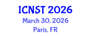 International Conference on Nuclear Science and Technology (ICNST) March 30, 2026 - Paris, France International Conference on Nuclear Science and Technology (ICNST) March 30, 2026 - Paris, France