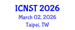 International Conference on Nuclear Science and Technology (ICNST) March 02, 2026 - Taipei, Taiwan International Conference on Nuclear Science and Technology (ICNST) March 02, 2026 - Taipei, Taiwan