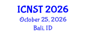 International Conference on Nuclear Science and Technology (ICNST) October 25, 2026 - Bali, Indonesia International Conference on Nuclear Science and Technology (ICNST) October 25, 2026 - Bali, Indonesia