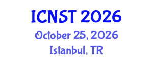 International Conference on Nuclear Science and Technology (ICNST) October 25, 2026 - Istanbul, Turkey International Conference on Nuclear Science and Technology (ICNST) October 25, 2026 - Istanbul, Turkey